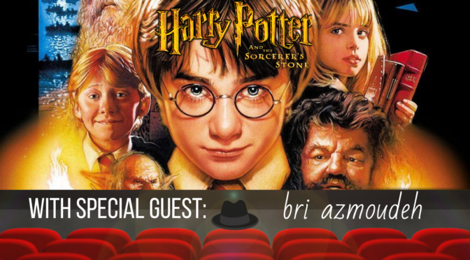 Crooked Table Podcast: ‘Harry Potter and the Sorcerer’s Stone’ (featuring Bri Azmoudeh of Geeky Girl Gab)