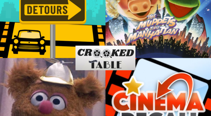 Franchise Detours Episode 27: ‘The Muppets Take Manhattan’ (feat. The Vern from Cinema Recall)