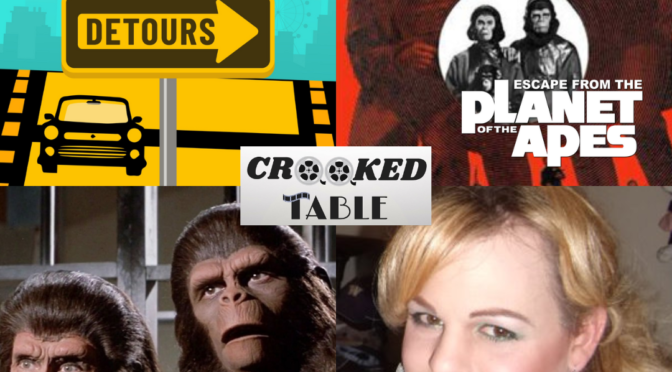 Franchise Detours Episode 48: ‘Escape from the Planet of the Apes’ (feat. film critic Sara Michelle Fetters)
