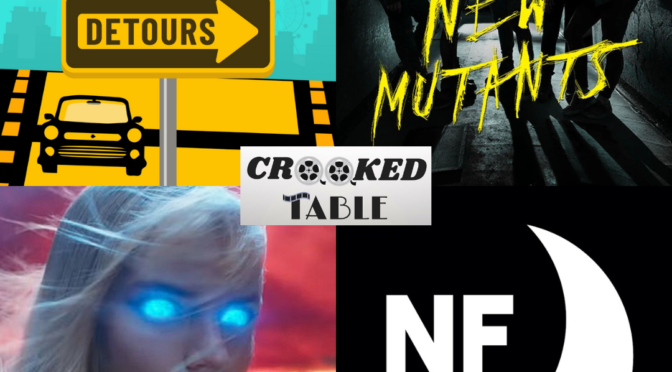 Franchise Detours Episode 69: ‘The New Mutants’ (feat. Jackson Smith of Nightfall Entertainment)